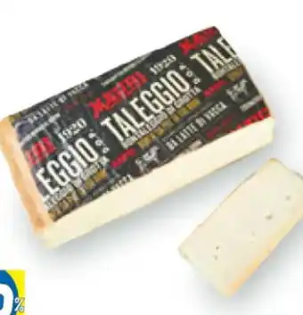 Esselunga TALEGGIO DOP MAURI BONTALEGGIO DI GROTTA offerta