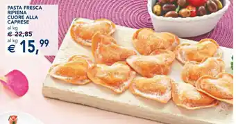 PASTA FRESCA RIPIENA CUORE ALLA CAPRESE