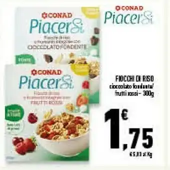 Conad Superstore Conad - fiocchi di riso e frumento integrale con frutti rossi piacersi 300 g(ml) offerta