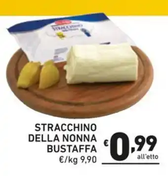Ok Market STRACCHINO DELLA NONNA BUSTAFFA offerta