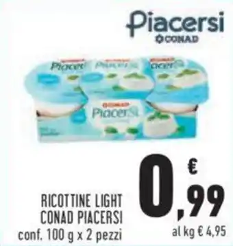 Conad RICOTTINE LIGHT CONAD PIACERSI conf. 100 g x 2 pezzi offerta