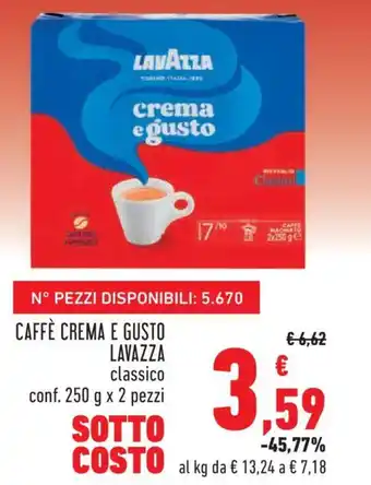 Conad City CAFFÈ CREMA E GUSTO LAVAZZA classico conf. 250 g x 2 pezzi offerta