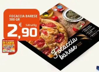 SpesaPiù Supermercati FOCACCIA BARESE 500 gr offerta