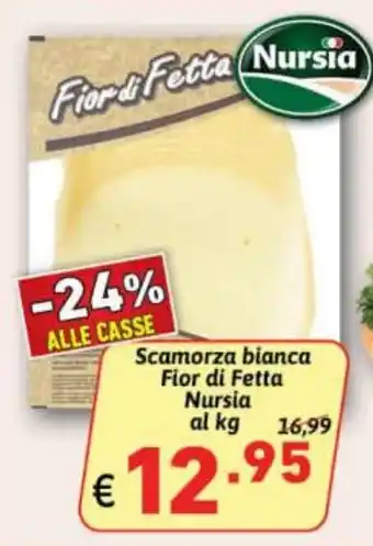 Ipercarni Scamorza bianca Fior di Fetta Nursia offerta