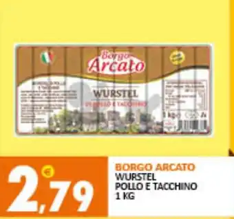 Rosa Cash BORGO ARCATO WURSTEL POLLO E TACCHINO 1 KG offerta