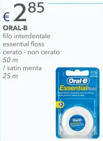 Acqua & Sapone ORAL-B filo interdentale essential floss cerato - non cerato 50 m / satin menta 25 m offerta