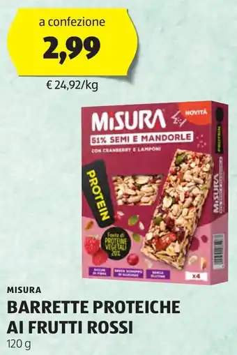 ALDI MISURA BARRETTE PROTEICHE AI FRUTTI ROSSI 120 g offerta