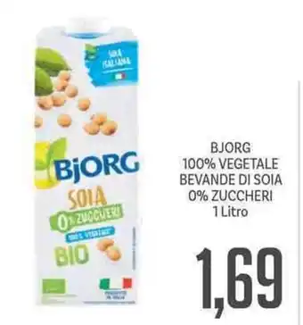 BJORG 100% VEGETALE BEVANDE DI SOIA 0% ZUCCHERI 1 Litro