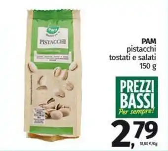 Pam PAM pistacchi tostati e salati offerta