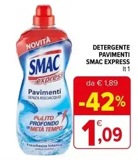 Iperal DETERGENTE PAVIMENTI SMAC EXPRESS It 1 offerta