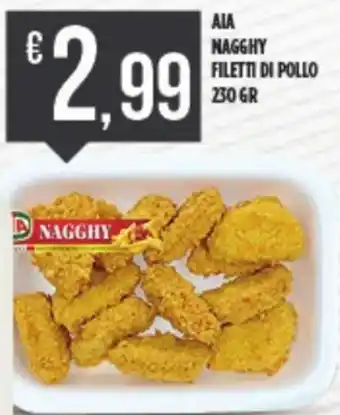 Euroesse AIA NAGGHY FILETTI DI POLLO 230 GR offerta