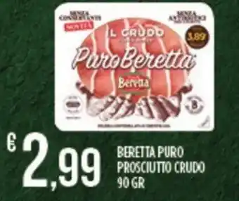 Euroesse BERETTA PURO PROSCIUTTO CRUDO 90 GR offerta