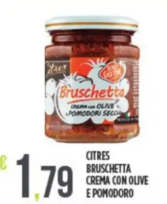 CITRES BRUSCHETTA CREMA CON OLIVE E POMODORO
