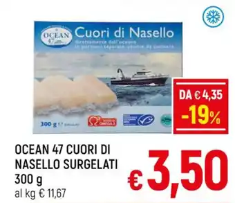 Famila Market OCEAN 47 CUORI DI NASELLO SURGELATI 300 g offerta