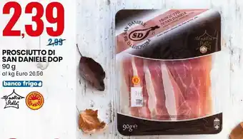 Eurospin Prosciutto di San Danielle DOP 90g offerta