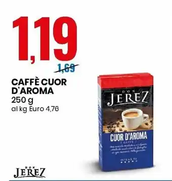 Eurospin Jerez Caffè Cuor D'Aroma 250g offerta