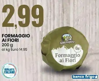Eurospin Formaggio Ai Fiori 200g offerta