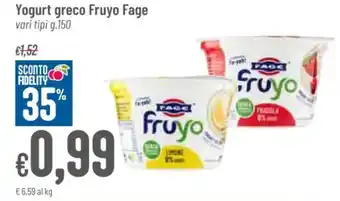 Pan Yogurt greco Fruyo Fage vari tipi g.150 offerta