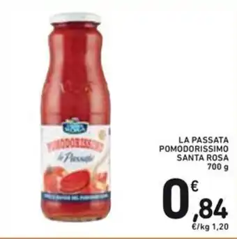 Spazio Conad LA PASSATA POMODORISSIMO SANTA ROSA 700 g offerta