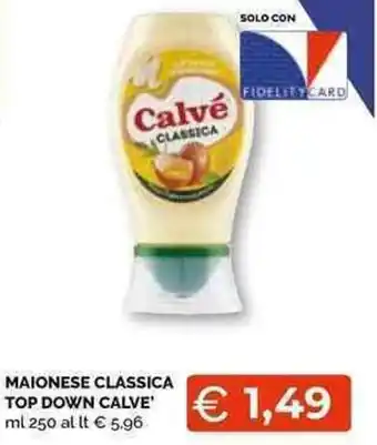 Mercatò Local MAIONESE CLASSICA TOP DOWN CALVE' ml 250 offerta