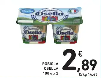 Spazio Conad ROBIOLA OSELLA 100 g x 2 offerta