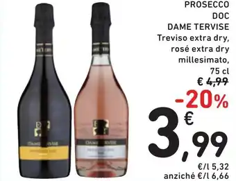 Spazio Conad PROSECCO DOC DAME TERVISE Treviso extra dry, rosé extra dry millesimato, 75 cl offerta