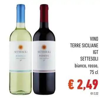 Spazio Conad VINO TERRE SICILIANE IGT SETTESOLI bianco, rosso, 75 cl offerta