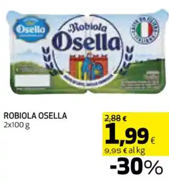 Coop ROBIOLA OSELLA 2x100 g offerta