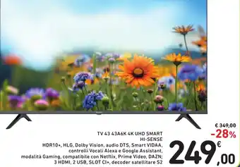 Spazio Conad TV 43 43A6K 4K UHD SMART HI-SENSE offerta