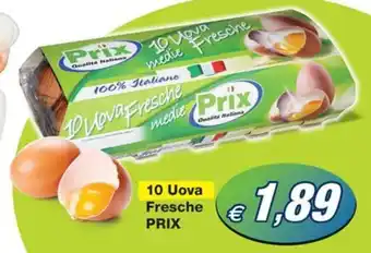 Prix Quality 10 Uova Fresch PRIX offerta