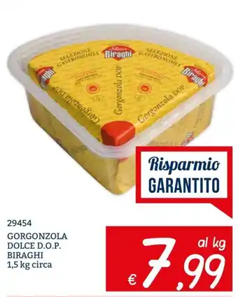 Zona GORGONZOLA DOLCE D.O.P. BIRAGHI 1,5 kg circa offerta