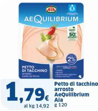 Sigma Petto di tacchino arrosto AeQuilibrium Aia g 120 offerta