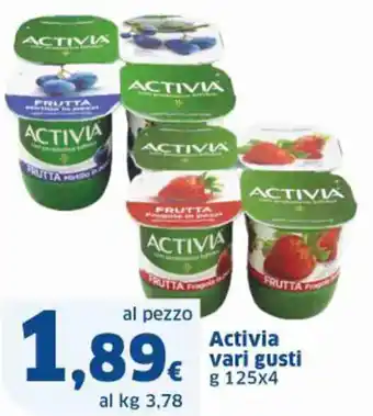 Sigma Activia vari gusti g 125 x 4 offerta