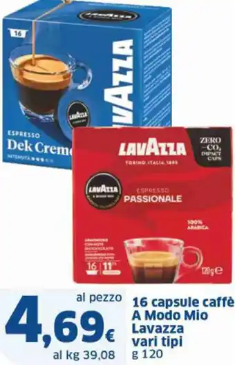 Sigma 16 capsule caffè A Modo Mio Lavazza vari tipi g 120 offerta