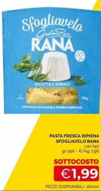 Mercatò PASTA FRESCA RIPIENA SFOGLIAVELO RANA vari tipi gr.250 offerta