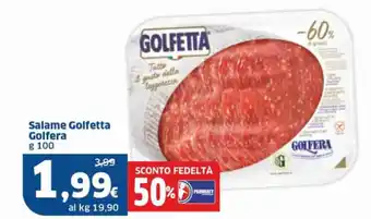 Sigma Salame Golfetta Golfera g 100 offerta