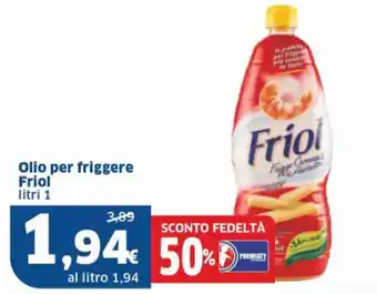 Sigma Olio per friggere Friol litri 1 offerta