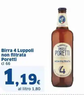 Sigma Birra 4 Luppoli non filtrata Poretti cl 66 offerta