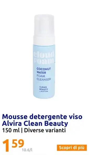 Action Mousse detergente viso Alvira Clean Beauty 150 ml | Diverse varianti offerta