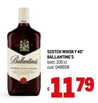 Metro SCOTCH WHISKY 40° BALLANTINE'S bott. 100 cl offerta