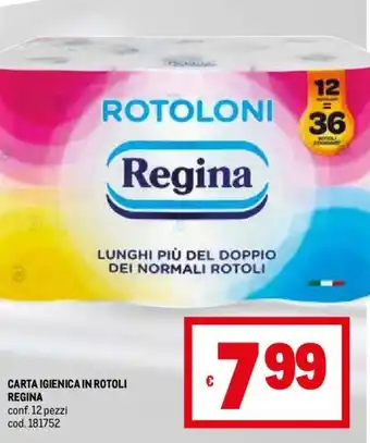 Metro CARTA IGIENICA IN ROTOLI REGINA conf. 12 pezzi offerta