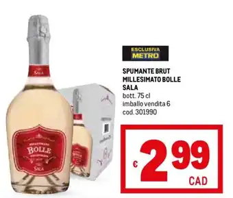 Metro SPUMANTE BRUT MILLESIMATO BOLLE SALA bott. 75 cl offerta