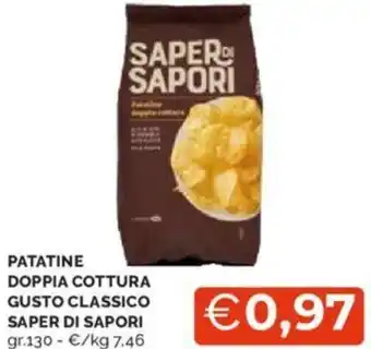 Mercatò PATATINE DOPPIA COTTURA GUSTO CLASSICO SAPER DI SAPORI gr. 130 offerta