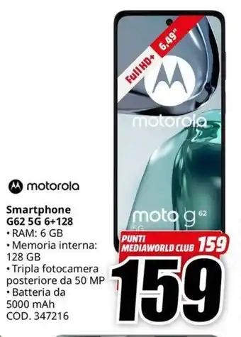 MediaWorld motorola Smartphone G62 5G 6+128 offerta