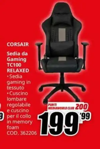 MediaWorld CORSAIR Sedia da Gaming TC100 RELAXED offerta