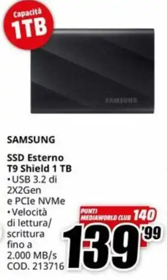 MediaWorld SAMSUNG SSD Esterno T9 Shield 1 TB offerta