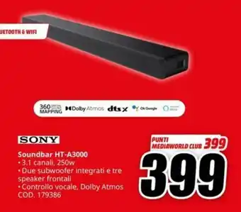 MediaWorld SONY Soundbar HT-A3000 offerta