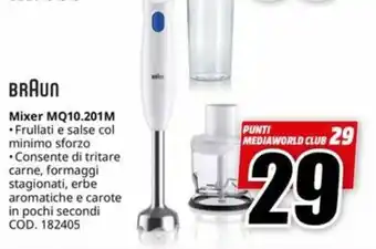 MediaWorld BRAUN Mixer MQ10.201M offerta