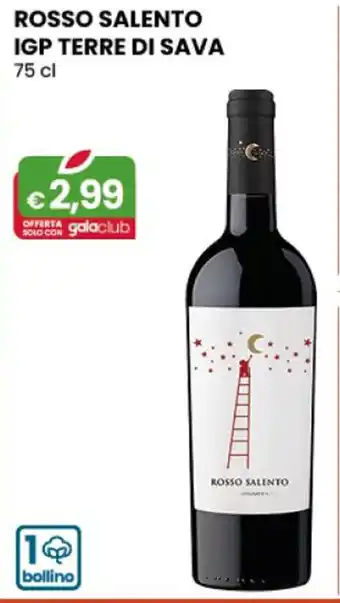 Gala Supermercati ROSSO SALENTO IGP TERRE DI SAVA 75 cl offerta