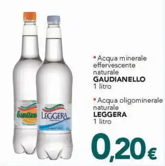 Altasfera Acqua minerale effervescente naturale GAUDIANELLO 1 litro / Acqua oligominerale naturale LEGGERA 1 litro offerta